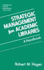 Strategic Management For Academic Libraries - Preview