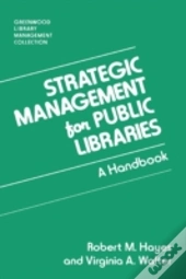 Strategic Management For Public Libraries