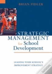 Strategic Management For School Development