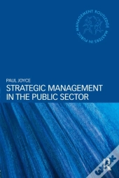 Strategic Management In The Public Sector