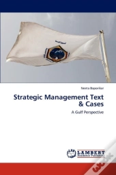 Strategic Management Text & Cases