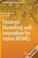 Strategic Marketing And Innovation For Indian Msmes