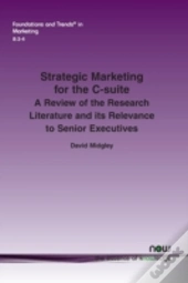 Strategic Marketing For The C-Suite