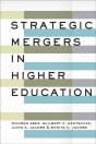 Strategic Mergers In Higher Education - Preview