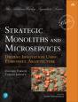 Strategic Monoliths And Microservices - Preview