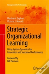 Strategic Organizational Learning