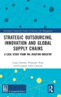 Strategic Outsourcing, Innovation And Global Supply Chains - Preview