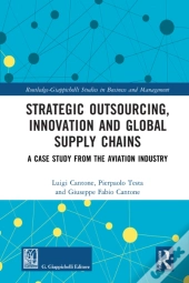 Strategic Outsourcing, Innovation And Global Supply Chains