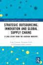Strategic Outsourcing, Innovation And Global Supply Chains - Preview