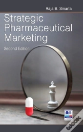 Strategic Pharmaceutical Marketing