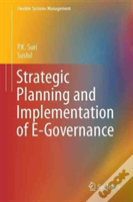 Strategic Planning And Implementation Of E-Governance