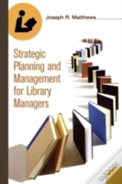 Capa do artigo Strategic Planning And Management For Library Managers