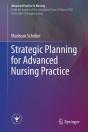 Strategic Planning For Advanced Nursing Practice - Preview