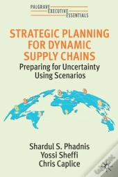 Strategic Planning For Dynamic Supply Chains