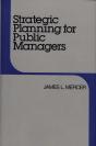 Strategic Planning For Public Managers - Preview