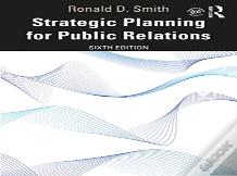 Strategic Planning For Public Relations
