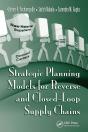 Strategic Planning Models For Reverse And Closed-Loop Supply Chains - Preview