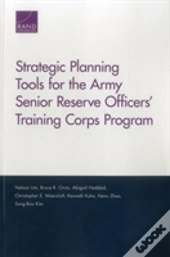 Strategic Planning Tools For The Army Senior Reserve Officers' Training Corps Program