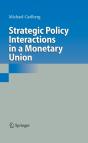 Strategic Policy Interactions In A Monetary Union - Preview