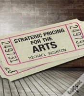 Capa do artigo Strategic Pricing For The Arts