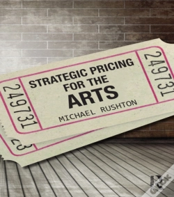 Capa do artigo Strategic Pricing For The Arts
