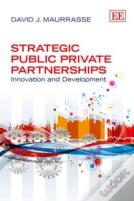 Strategic Public Private Partnerships