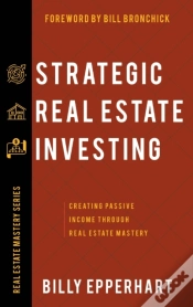 Capa do artigo Strategic Real Estate Investing