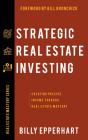 Strategic Real Estate Investing - Preview