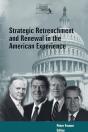 Strategic Retrenchment And Renewal In The American Experience - Preview