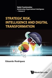 Strategic Risk, Intelligence And Digital Transformation