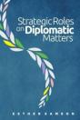 Strategic Roles On Diplomatic Matters - Preview