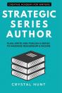 Strategic Series Author: Plan, Write And - Preview