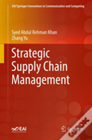 Strategic Supply Chain Management