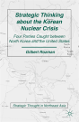 Strategic Thinking About The Korean Nuclear Crisis - Preview