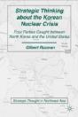 Strategic Thinking About The Korean Nuclear Crisis - Preview