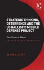 Strategic Thinking, Deterrence And The Us Ballistic Missile Defense Project - Preview