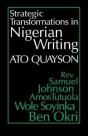 Strategic Transformations In Nigerian Writing - Preview