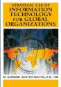 Strategic Use Of Information Technology For Global Organizations - Preview