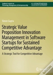 Capa do artigo Strategic Value Proposition Innovation Management In Software Startups For Sustained Competitive Advantage