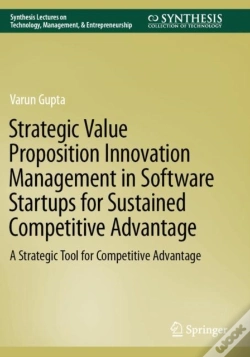 Capa do artigo Strategic Value Proposition Innovation Management In Software Startups For Sustained Competitive Advantage