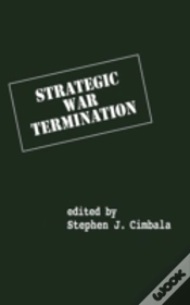 Capa do artigo Strategic War Termination