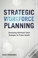 Strategic Workforce Planning