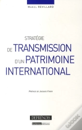 Stratégie De Transmission D'Un Patrimoine International