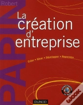 Stratégie Pour La Création D'Entreprise ; Création, Reprise, Développement (Édition 2011)