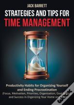 Strategies And Tips For Time Management