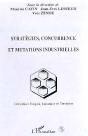 Strategies, Concurrence Et Mutations Industrielles - Preview