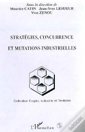 Capa do artigo Strategies, Concurrence Et Mutations Industrielles