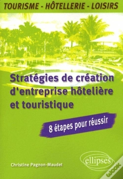Capa do artigo Stratégies De Création D'Entreprise Hôtelière Et Touristique