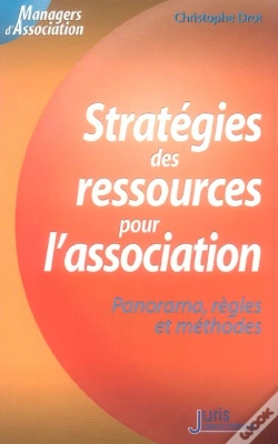 Capa do artigo Strategies Des Ressources Pour L'Association ; Panorama, Regles Et Methodes