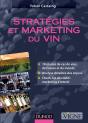 Stratégies Et Marketing Du Vin (2e Édition) - Preview